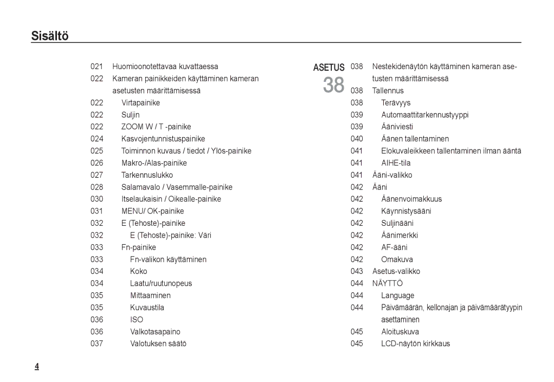 Samsung EC-S1060BBA/E2 Huomioonotettavaa kuvattaessa, Virtapainike 038 Terävyys, Suljin 039 Automaattitarkennustyyppi 