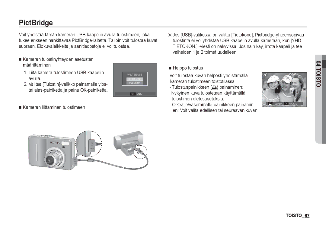 Samsung EC-S1060SBA/E2, EC-S1060BDA/E3, EC-S1060SDA/E3 manual PictBridge, Kameran liittäminen tulostimeen, Helppo tulostus 