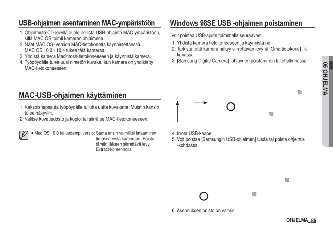 Samsung EC-S1050BBC/E2 manual MAC-USB-ohjaimen käyttäminen, Yhdistä kamera Macintosh-tietokoneeseen ja käynnistä kamera 