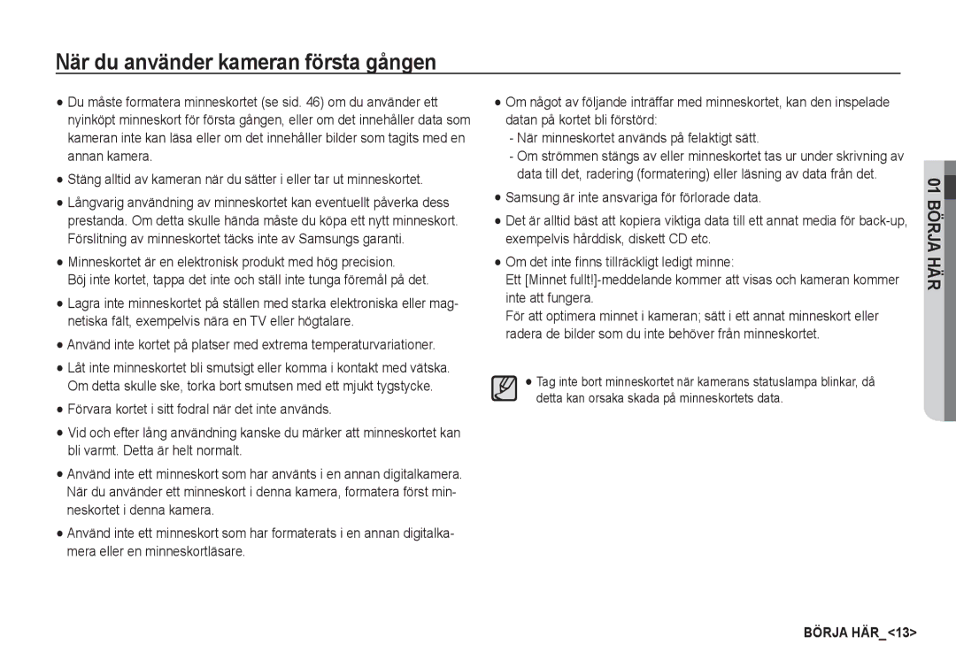 Samsung EC-S1050BDA/DE När du använder kameran första gången, Minneskortet är en elektronisk produkt med hög precision 