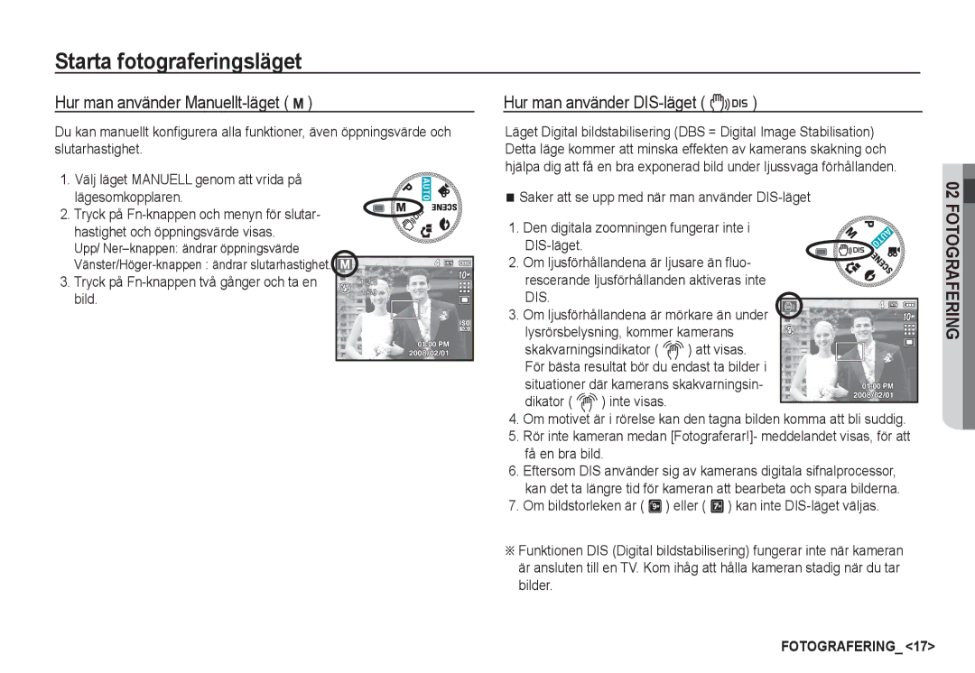 Samsung EC-S1050BBB/E2, EC-S1060BDA/E3 Hur man använder Manuellt-läget ¸, Tryck på Fn-knappen två gånger och ta en bild 