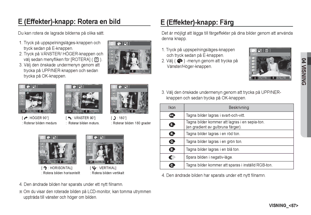 Samsung EC-S1050BDA/DE Effekter-knapp Rotera en bild Effekter-knapp Färg, Tryck sedan på E-knappen, Trycka på OK-knappen 