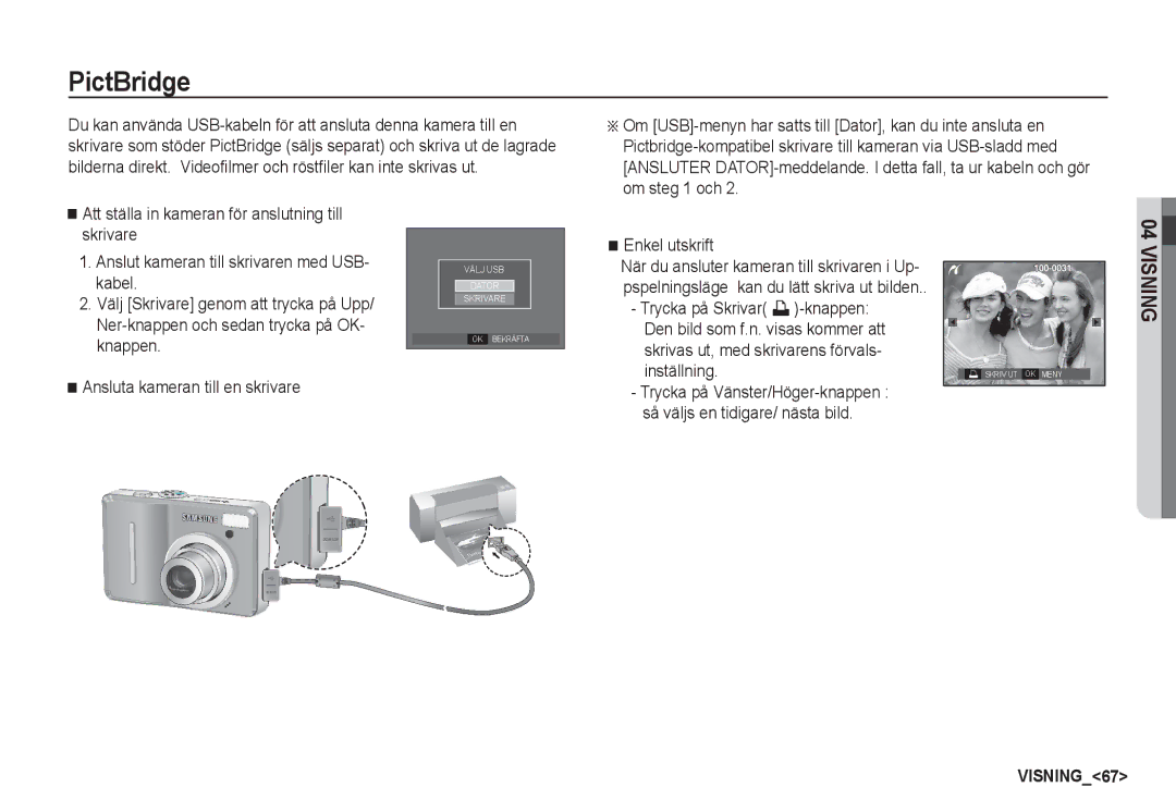 Samsung EC-S1060SBA/E2, EC-S1060BDA/E3, EC-S1060SDA/E3, EC-S1050BDA/DE, EC-S1050SBB/E2 manual PictBridge, Enkel utskrift 