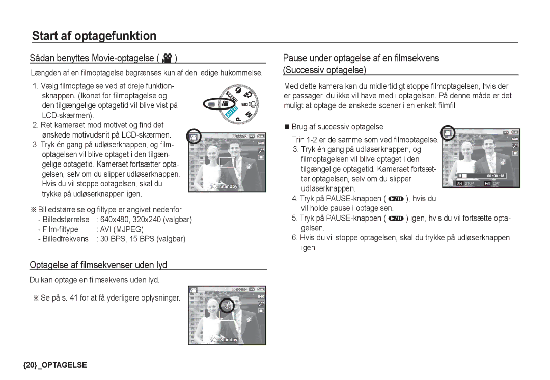 Samsung EC-S1050SBC/E2 manual Sådan benyttes Movie-optagelse ´, Pause under optagelse af en ﬁlmsekvens Successiv optagelse 