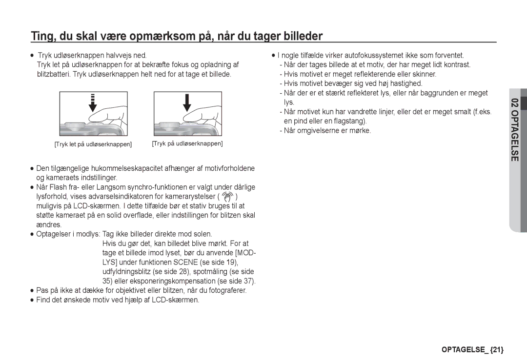 Samsung EC-S1060BDA/E3 manual Ting, du skal være opmærksom på, når du tager billeder, Tryk udløserknappen halvvejs ned 