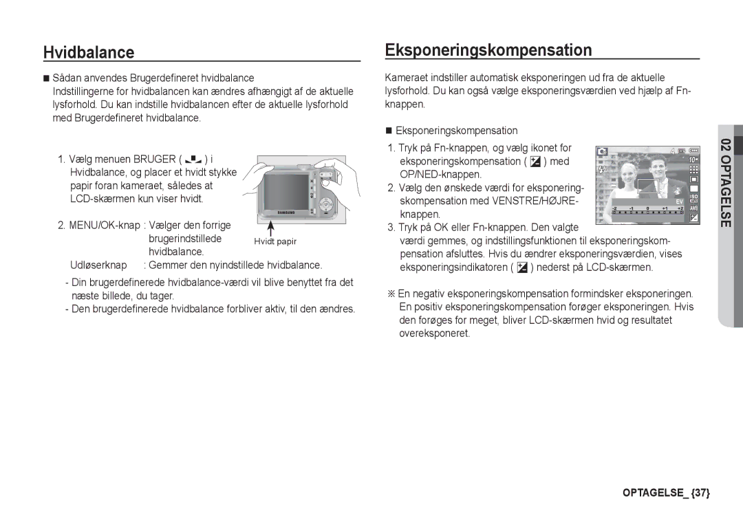 Samsung EC-S1060BBA/E2, EC-S1060BDA/E3 manual Brugerindstillede, Eksponeringskompensation Â med OP/NED-knappen, Knappen 