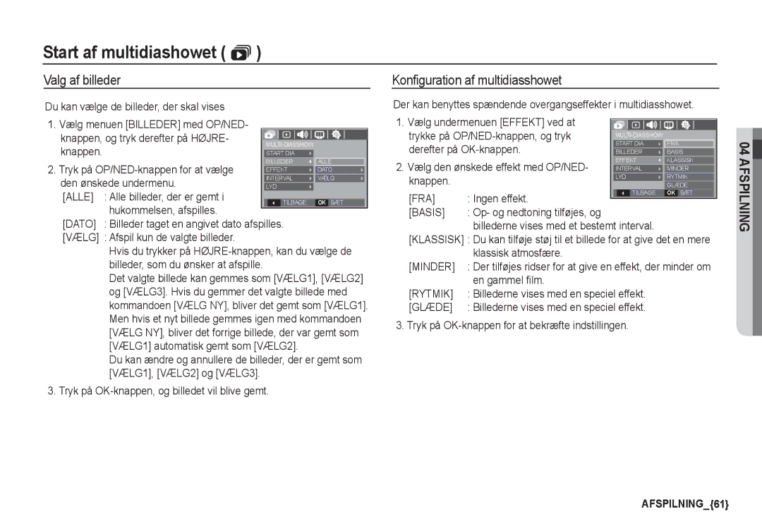 Samsung EC-S1050BBB/E2, EC-S1060BDA/E3, EC-S1060SDA/E3, EC-S1060SBA/E2 Valg af billeder Konfiguration af multidiasshowet 