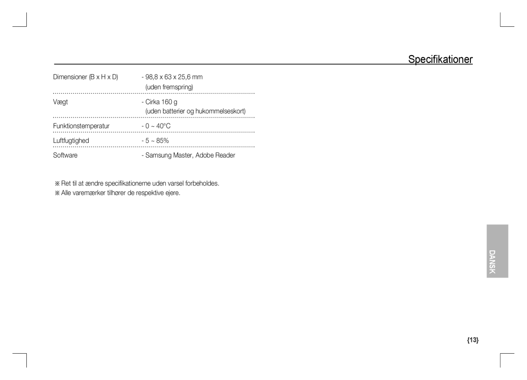 Samsung EC-S1060SBB/RU, EC-S1060BDA/E3, EC-S1060SDA/E3 manual 98,8 x 63 x 25,6 mm, Uden fremspring, Vægt Cirka 160 g 