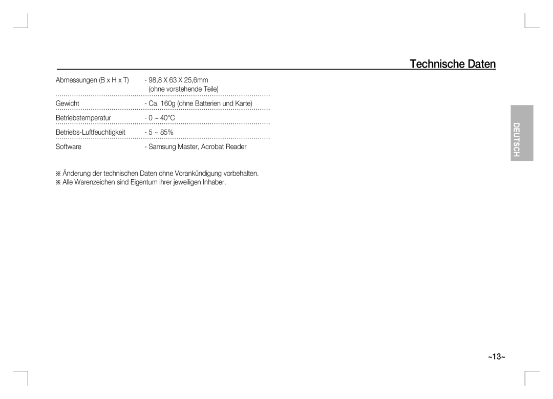 Samsung EC-S1060S01KFR, EC-S1060BDA/E3 manual 98,8 X 63 X 25,6mm, Ohne vorstehende Teile, Gewicht, Betriebstemperatur ~ 40C 