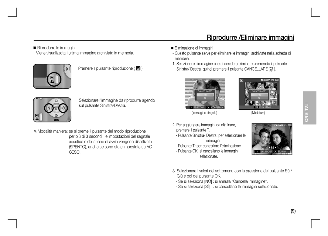 Samsung EC-S1060BBA/E2, EC-S1060BDA/E3 manual Riprodurre /Eliminare immagini, Pulsante T per controllare l’eliminazione 