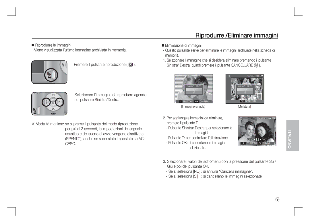 Samsung EC-S1065SBA/FR, EC-S1065PBA/FR manual Riprodurre /Eliminare immagini, Pulsante T per controllare l’eliminazione 