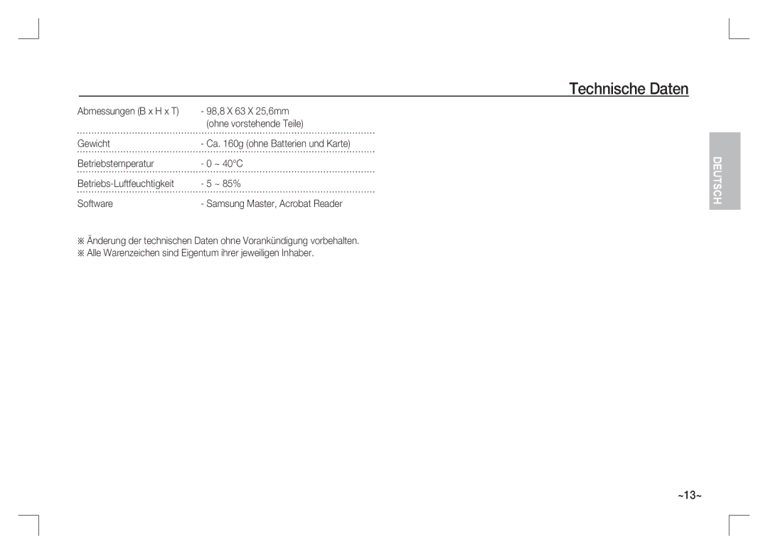 Samsung EC-S1065SBA/FR, EC-S1065PBA/FR manual 98,8 X 63 X 25,6mm, Ohne vorstehende Teile, Gewicht, Betriebstemperatur ~ 40C 