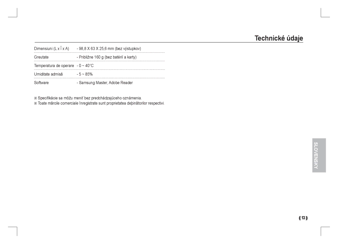 Samsung EC-S1065SBA/FR, EC-S1065PBA/FR manual Dimensiuni L x Î x a, Greutate, ~ 40C 