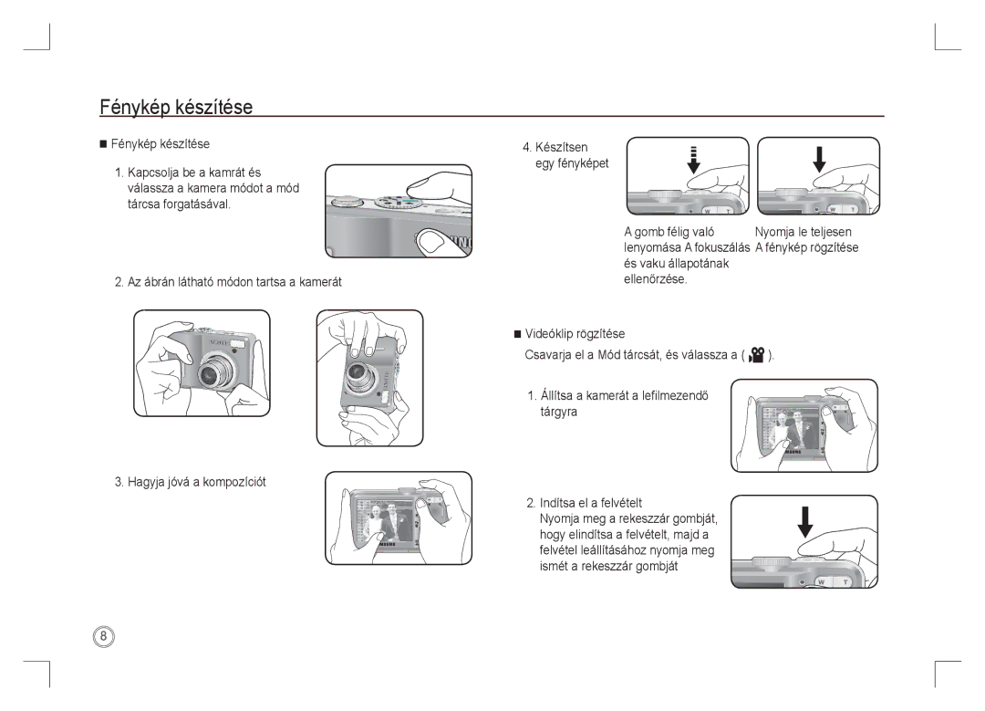 Samsung EC-S1065PBA/FR, EC-S1065SBA/FR manual Fénykép készítése, Felvétel leállításához nyomja meg ismét a rekeszzár gombját 