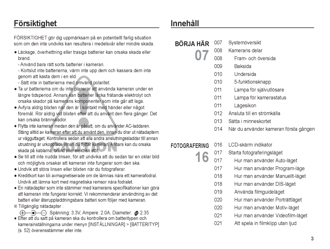 Samsung EC-S1070BBA/E2, EC-S1070WBA/E2, EC-S1070SBA/E2 manual Försiktighet, Innehåll, 018, Att spela in ﬁlmklipp utan ljud 