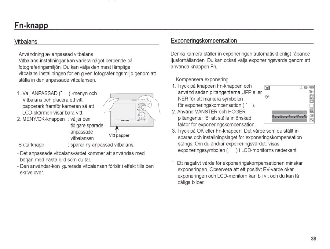 Samsung EC-S1070BBA/E2, EC-S1070WBA/E2, EC-S1070SBA/E2 manual Exponeringskompensation, Väljer den, Anpassade, Vitbalansen 