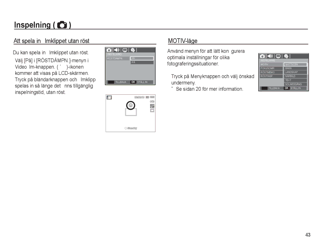 Samsung EC-S1070BBA/E2, EC-S1070WBA/E2 Att spela in ﬁlmklippet utan röst MOTIV-läge, Du kan spela in ﬁlmklippet utan röst 