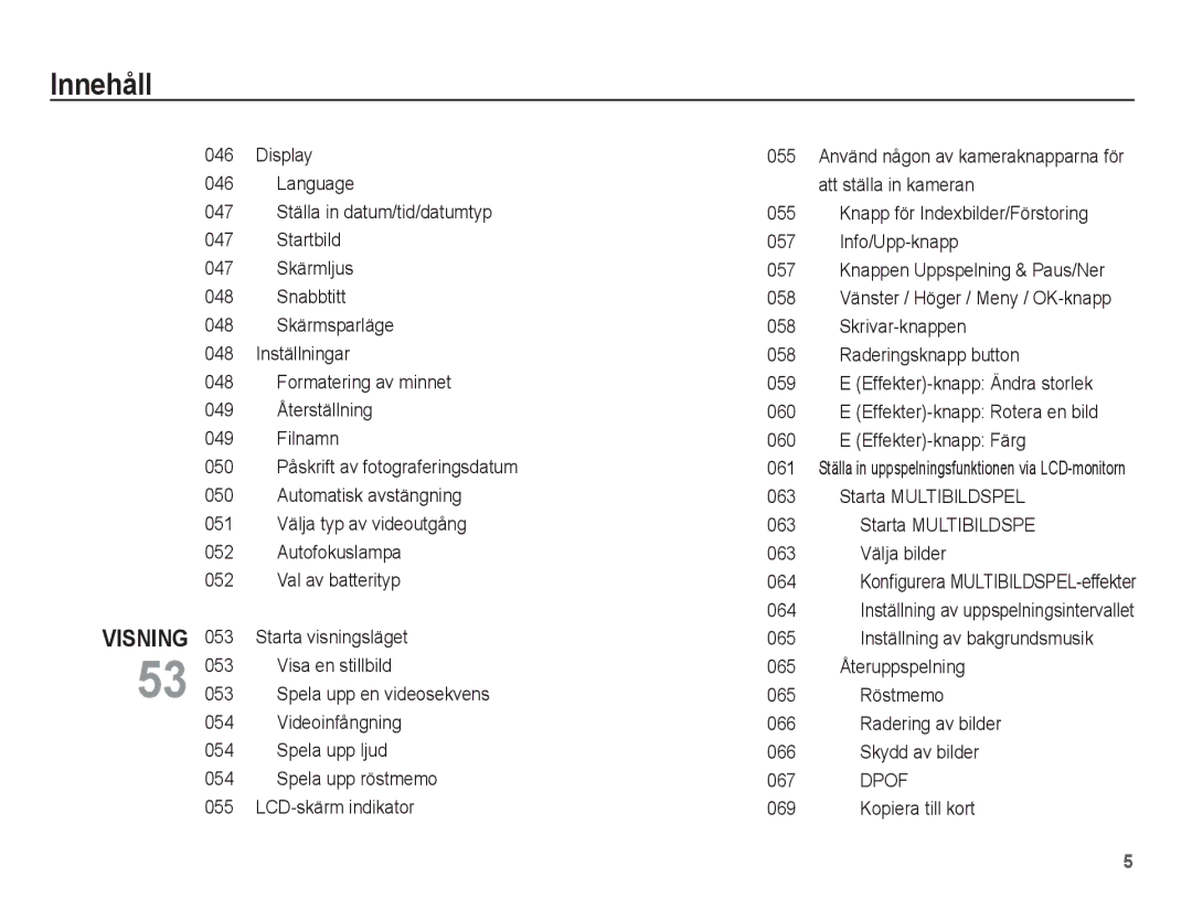 Samsung EC-S1070SBA/E2 manual Display, Starta visningsläget, Visa en stillbild, 053, Starta Multibildspel, Välja bilder 