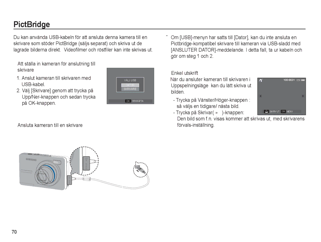 Samsung EC-S1070PBA/E2, EC-S1070BBA/E2, EC-S1070WBA/E2, EC-S1070SBA/E2 manual PictBridge, Trycka på Skrivar »-knappen 