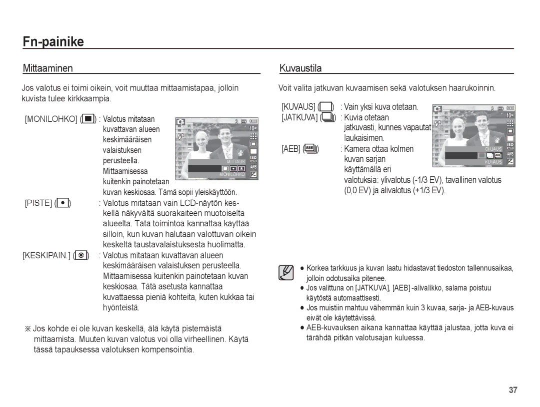 Samsung EC-S1070SBA/E2, EC-S1070BBA/E2, EC-S1070WBA/E2, EC-S1070PBA/E2 manual Mittaaminen, Kuvaustila 