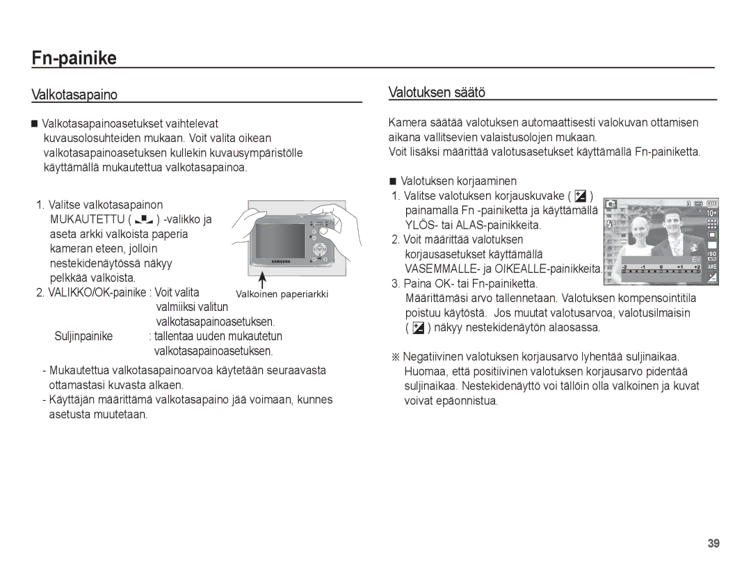 Samsung EC-S1070BBA/E2 Valotuksen säätö, Valmiiksi valitun, Paina OK- tai Fn-painiketta, VALIKKO/OK-painike Voit valita 