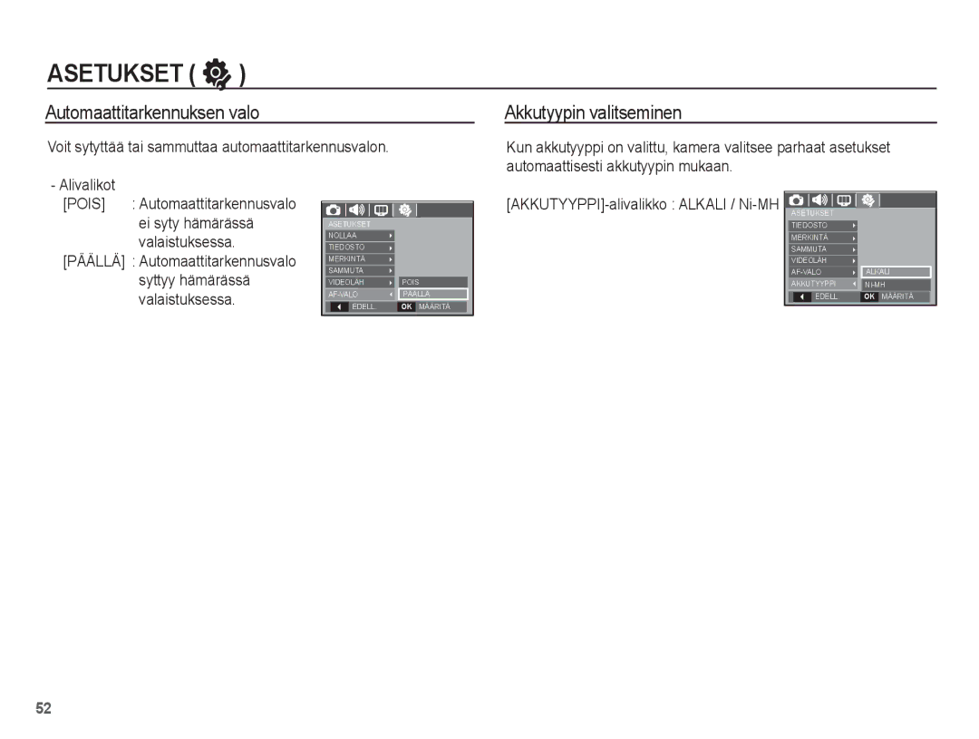 Samsung EC-S1070WBA/E2 manual Automaattitarkennuksen valo, Akkutyypin valitseminen, AKKUTYYPPI-alivalikko Alkali / Ni-MH 