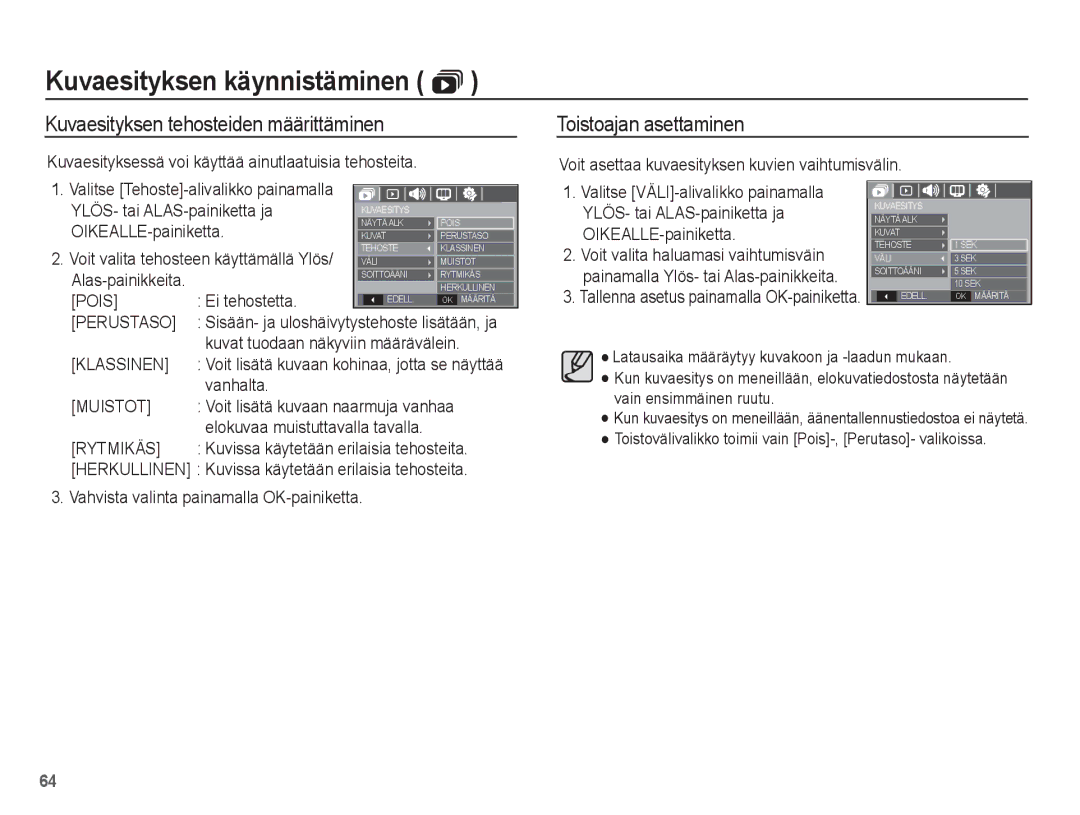 Samsung EC-S1070WBA/E2, EC-S1070BBA/E2, EC-S1070SBA/E2 manual Kuvaesityksen tehosteiden määrittäminen, Toistoajan asettaminen 