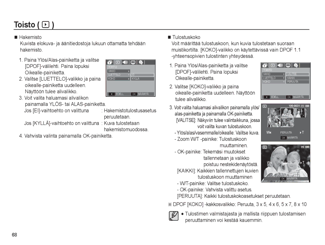 Samsung EC-S1070WBA/E2 manual Tulostuskoko, DPOF-välilehti. Paina lopuksi, Jos EI-vaihtoehto on valittuna, Peruutetaan 