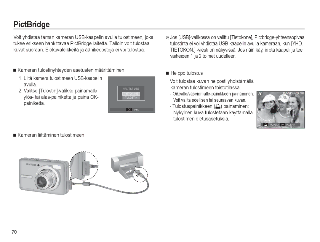 Samsung EC-S1070PBA/E2 manual PictBridge, Kameran tulostinyhteyden asetusten määrittäminen, Kameran liittäminen tulostimeen 