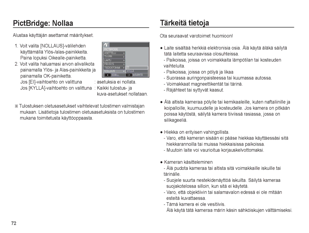 Samsung EC-S1070WBA/E2, EC-S1070BBA/E2, EC-S1070SBA/E2, EC-S1070PBA/E2 manual PictBridge Nollaa, Tärkeitä tietoja 