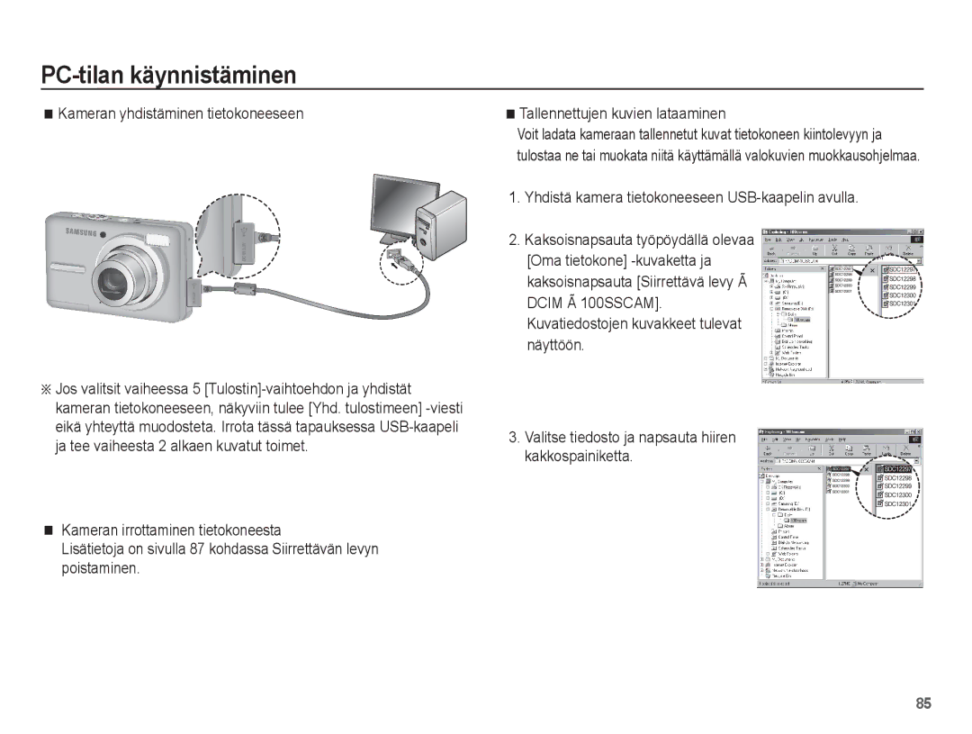 Samsung EC-S1070SBA/E2, EC-S1070BBA/E2, EC-S1070WBA/E2, EC-S1070PBA/E2 manual Kameran yhdistäminen tietokoneeseen 