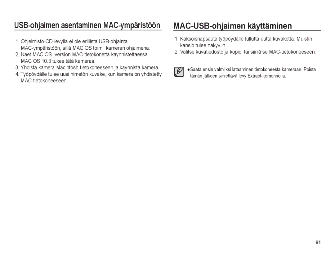 Samsung EC-S1070BBA/E2, EC-S1070WBA/E2 manual MAC-USB-ohjaimen käyttäminen, USB-ohjaimen asentaminen MAC-ympäristöön 