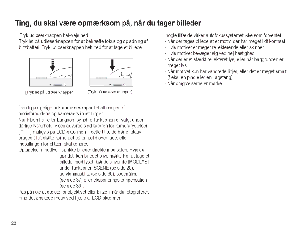 Samsung EC-S1070PBA/E2 Ting, du skal være opmærksom på, når du tager billeder, Tryk udløserknappen halvvejs ned, Se side 