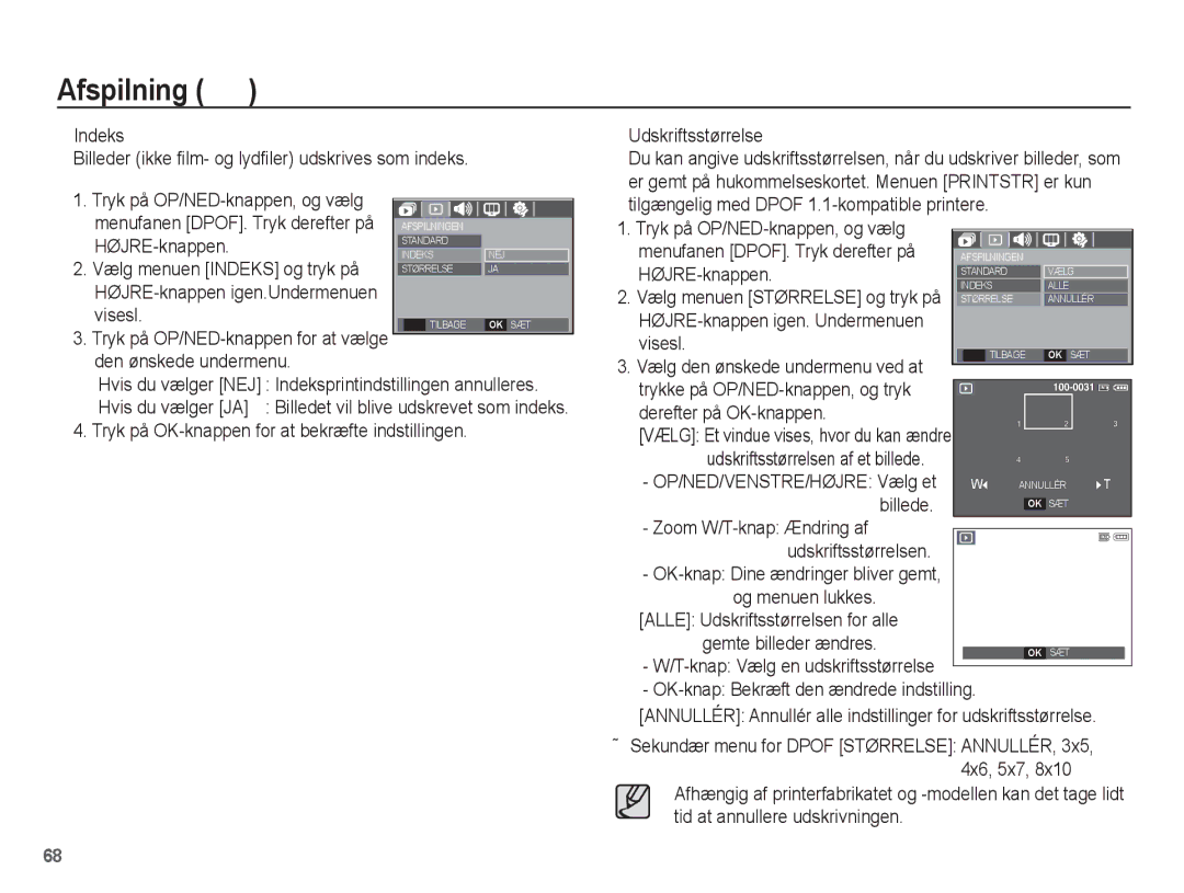 Samsung EC-S1070WBA/E2, EC-S1070BBA/E2, EC-S1070SBA/E2 Udskriftsstørrelse, Tryk på OP/NED-knappen, og vælg, Visesl, Billede 