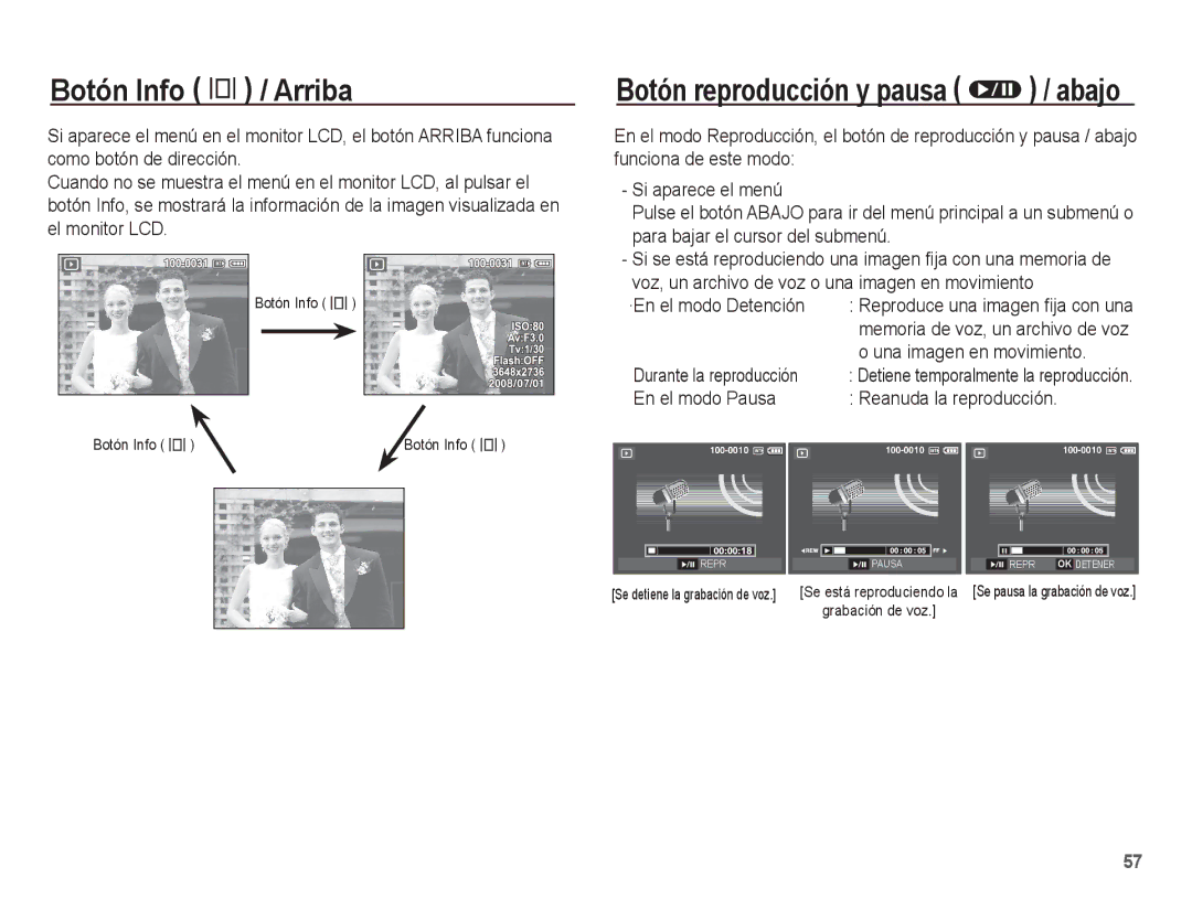 Samsung EC-S1070BBE/ZA manual Botón Info î / Arriba, ·En el modo Detención, En el modo Pausa Reanuda la reproducción 