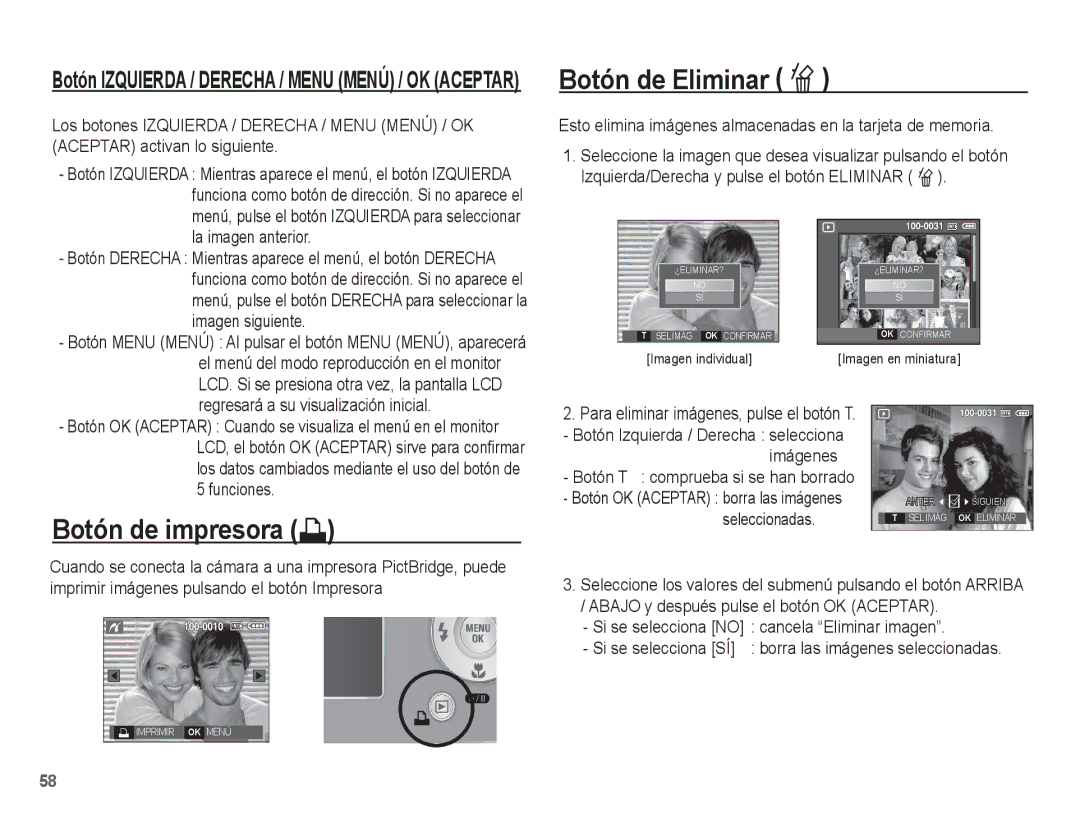 Samsung EC-S1070SBE/ZA, EC-S1070BBA/FR, EC-S1070BBA/E2, EC-S1070PBE/ZA manual Botón de Eliminar Õ, Botón de impresora » 