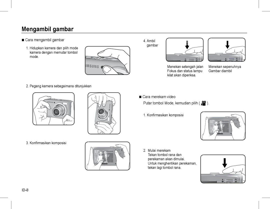 Samsung EC-S1070PBA/FR Mengambil gambar, Cara mengambil gambar, Cara merekam video Putar tombol Mode, kemudian pilih ü 