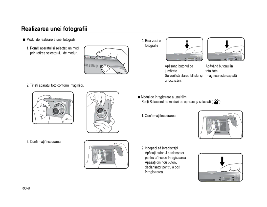 Samsung EC-S1070BBA/RU manual Realizarea unei fotografii, Modul de realizare a unei fotografii, Apãsând butonul pe 