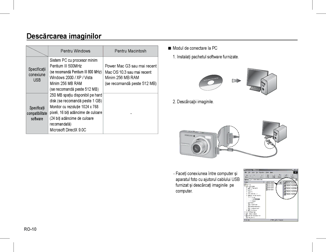 Samsung EC-S1070PDA/E3 Descărcarea imaginilor, Pentru Windows Pentru Macintosh, Windows 2000 / XP / Vista Minim 256 MB RAM 