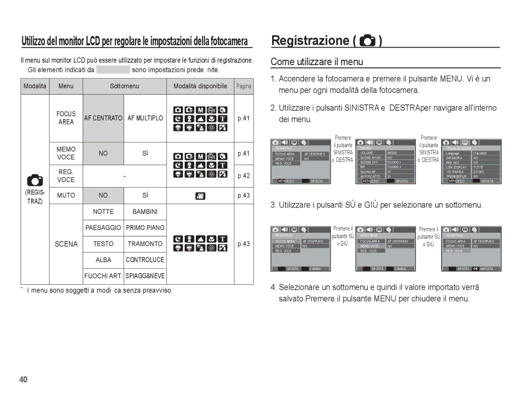 Samsung EC-S1070SBA/IT Registrazione, Come utilizzare il menu, Utilizzare i pulsanti SÙ e GIÙ per selezionare un sottomenu 