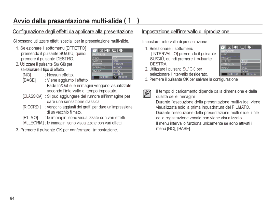 Samsung EC-S1070SBA/IT, EC-S1070BBA/IT manual Impostazione dell’intervallo di riproduzione, Base, Ricordi, Ritmo, Destra 