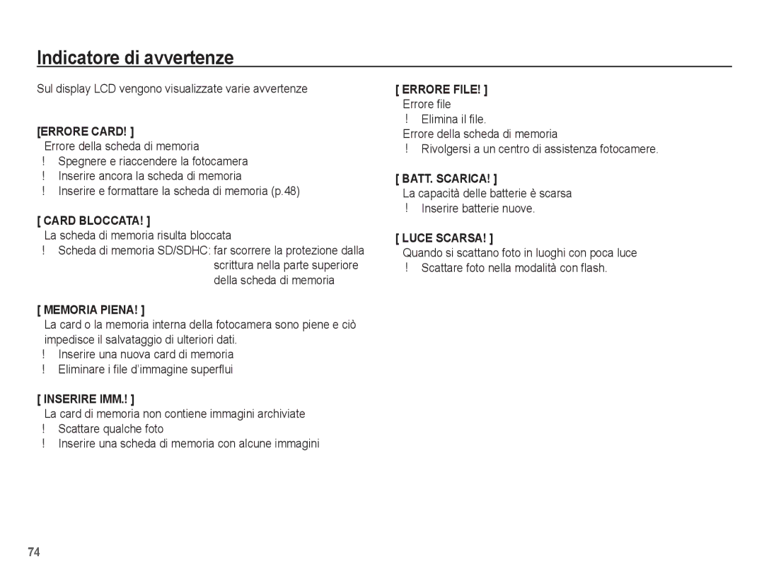 Samsung EC-S1070WBA/IT, EC-S1070BBA/IT Indicatore di avvertenze, Sul display LCD vengono visualizzate varie avvertenze 