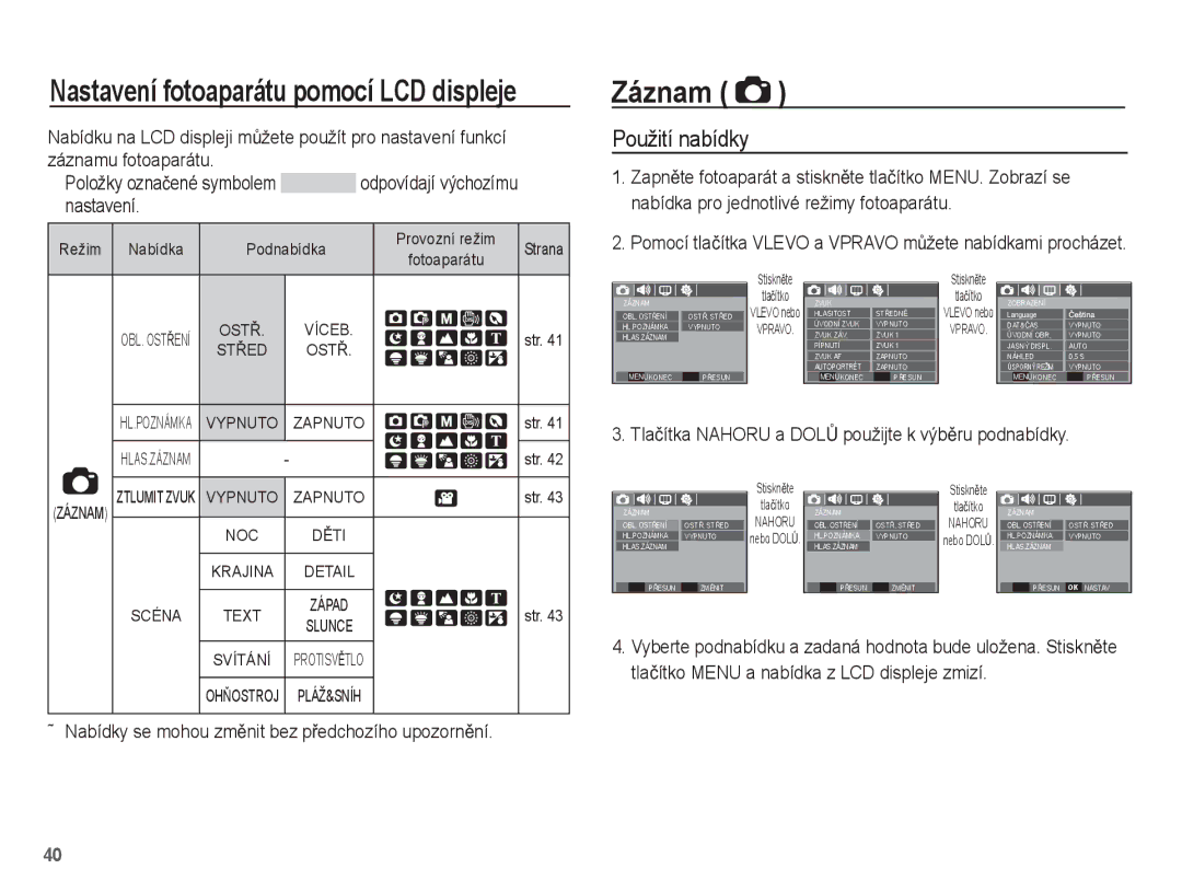 Samsung EC-S1070BDA/E3, EC-S1070SDA/E3 manual Použití nabídky, Záznamu fotoaparátu Položky oznaþené symbolem, Nastavení 