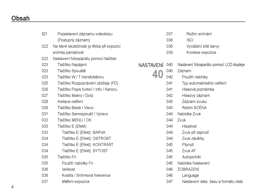 Samsung EC-S1070BDA/E3, EC-S1070SDA/E3, EC-S1070WDA/E3 manual Iso, Zobrazení 