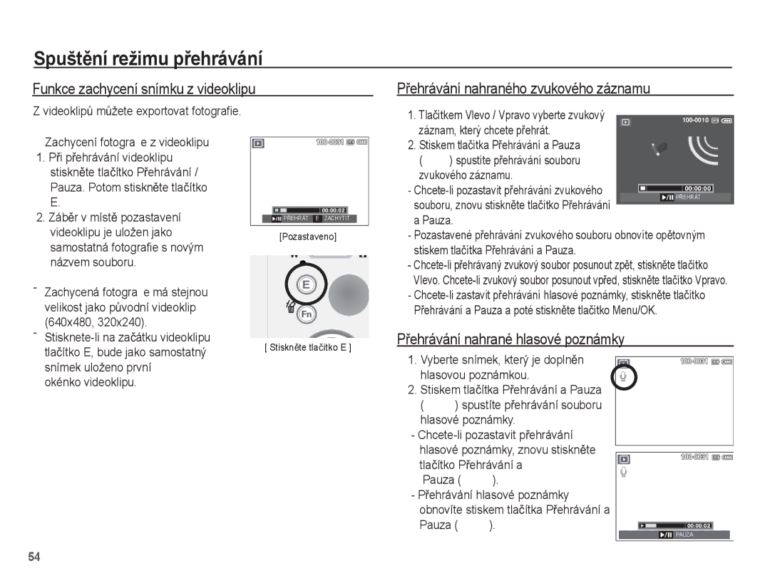 Samsung EC-S1070WDA/E3, EC-S1070SDA/E3 manual Funkce zachycení snímku z videoklipu, PĜehrávání nahrané hlasové poznámky 