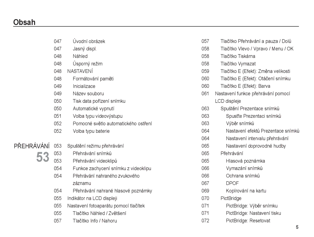 Samsung EC-S1070SDA/E3, EC-S1070WDA/E3, EC-S1070BDA/E3 manual PěEHRÁVÁNÍ, Nastavení, Dpof 