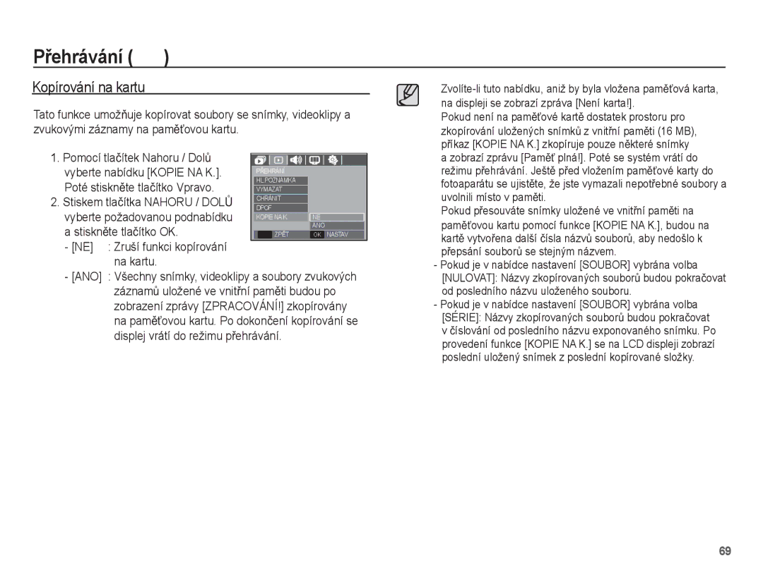 Samsung EC-S1070WDA/E3, EC-S1070SDA/E3 manual Kopírování na kartu, StisknČte tlaþítko OK, Zruší funkci kopírování Na kartu 