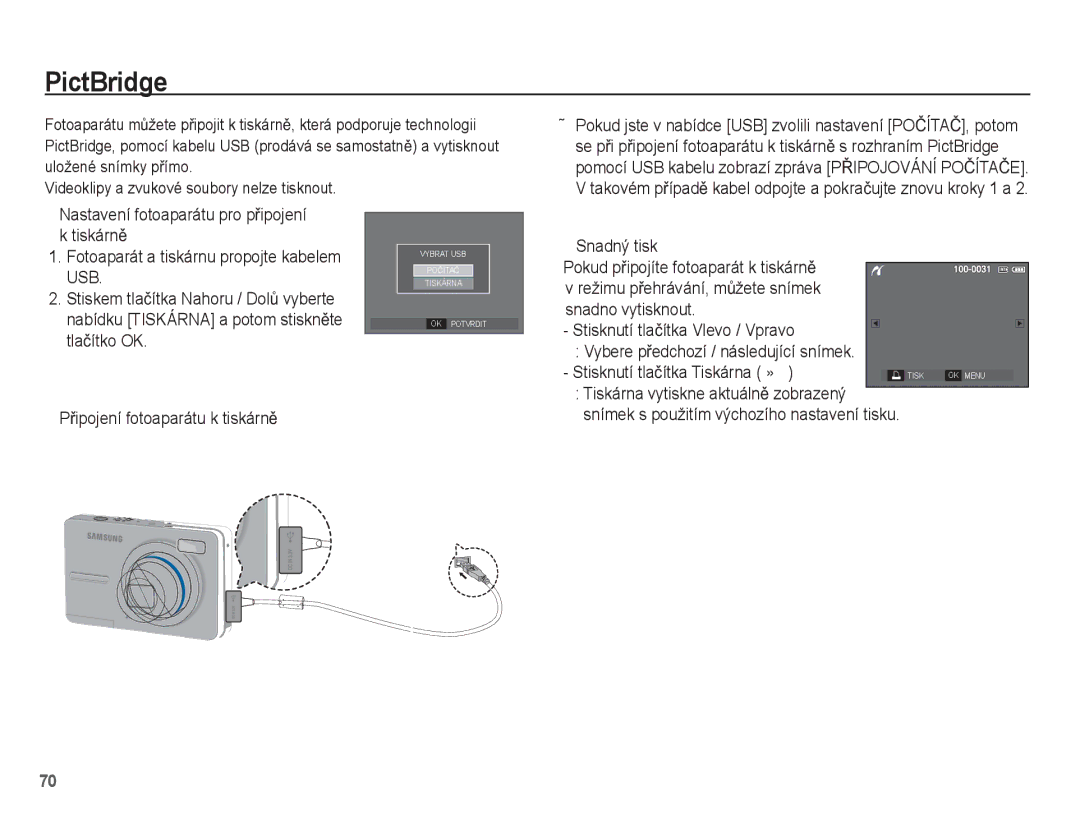 Samsung EC-S1070BDA/E3, EC-S1070SDA/E3 manual PictBridge, Stisknutí tlaþítka Tiskárna », PĜipojení fotoaparátu k tiskárnČ 