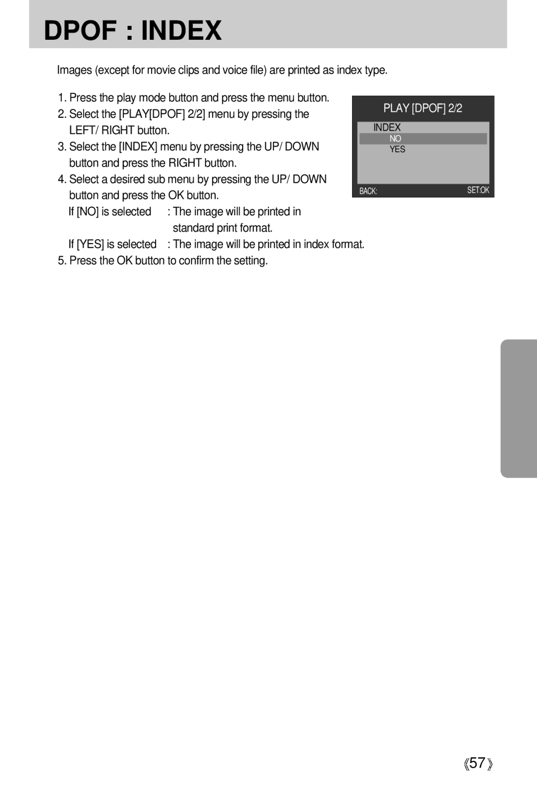 Samsung EC-S500ZSBD/FR manual Select the Playdpof 2/2 menu by pressing LEFT/ Right button, Button and press the OK button 