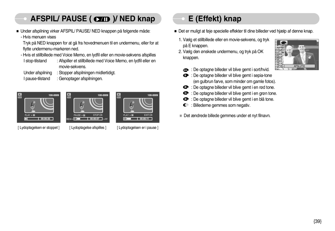 Samsung EC-S600ZBBA/DE, EC-S500ZPBA/E2 manual AFSPIL/ Pause / NED knap, Effekt knap 